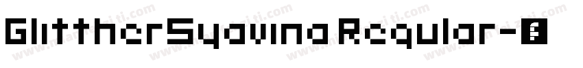 GlittherSyavina Regular字体转换